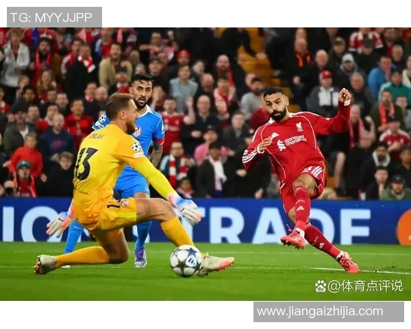 利物浦与马德里竞技精彩对决全场录像回放及精彩瞬间解析